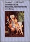 Zvěrokruh 1 / Zvěrokruh 2. Surrealismus v ČSR