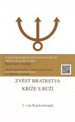 Zvěst Bratrstva Kříže s Růží