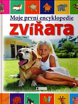Zvířata: Moje první encyklopedie