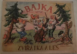 Zvířátka a les I.: Bajka letní