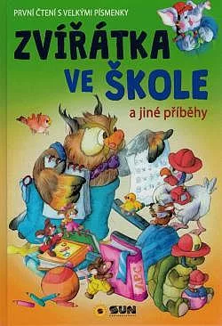 Zvířátka ve škole a jiné příběhy