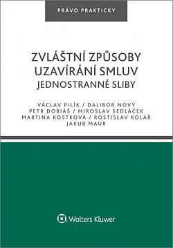 Zvláštní způsoby uzavírání smluv. Jednostranné sliby