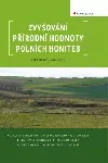 Zvyšování přírodní hodnoty polních honiteb