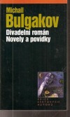 Divadelní román / Novely a povídky
