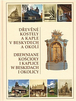 Dřevěné kostely a kaple v Beskydech a okolí
