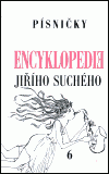 Encyklopedie Jiřího Suchého, svazek 6 - Písničky Pra-Ti