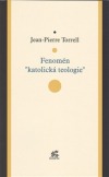 Fenomén katolická teologie