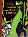 Filmařova dobrodružství v pravěku