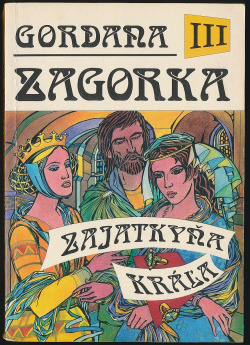 Gordana III - Zajatkyňa kráľa