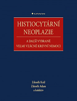 Histiocytární neoplazie a další vybrané velmi vzácné krevní nemoci