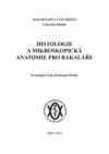 Histologie a mikroskopická anatomie pro bakaláře
