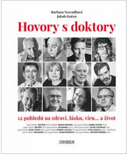 Hovory s doktory - 12 pohledů na zdraví, lásku, víru… a život