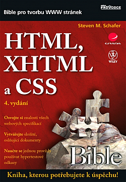 HTML, XHTML a CSS - Bible pro tvorbu WWW stránek