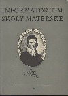 Informatorium školy mateřské
