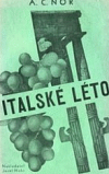 Italské léto - reportáž z Italie