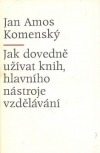Jak dovedně užívat knih, hlavního nástroje vzdělávání
