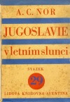 Jugoslavie v letním slunci