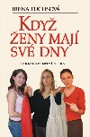 Když ženy mají své dny