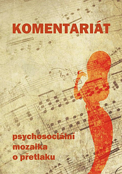 Komentariát: Psychosociální mozaika o přetlaku