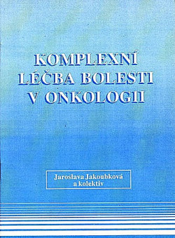 Komplexní léčba bolesti v onkologii