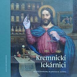 Kremnickí lekárnici od konca stredoveku do polovice 20. storočia