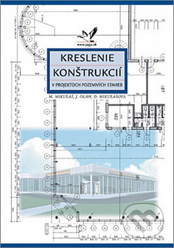 Kreslenie konštrukcií v projektoch pozemných stavieb