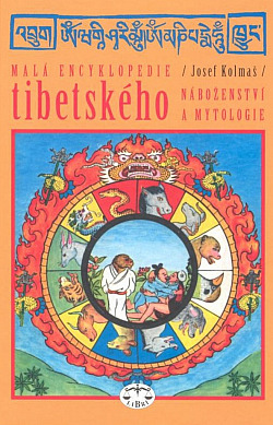 Malá encyklopedie tibetského náboženství a mytologie