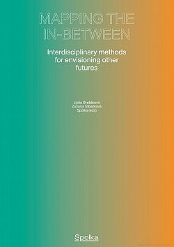 Mapping The In-Between: Interdisciplinary Methods for Envisioning Other Futures