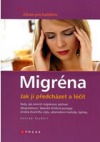 Migréna - jak jí předcházet a léčit