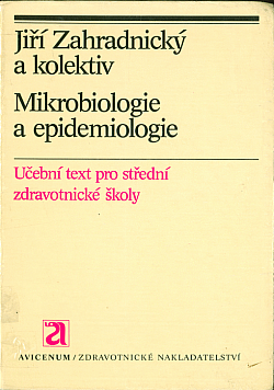 Mikrobiologie a epidemiologie: Učební text pro střední zdravotnické školy