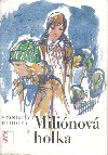 Milionová holka