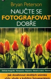Naučte se fotografovat dobře