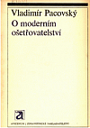O moderním ošetřovatelství