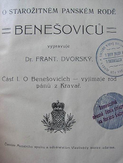 O starožitném panském rodě Benešoviců. Čásť I, O Benešovicích - vyjímaje rod pánů z Kravař