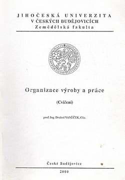Organizace výroby a práce: Cvičení
