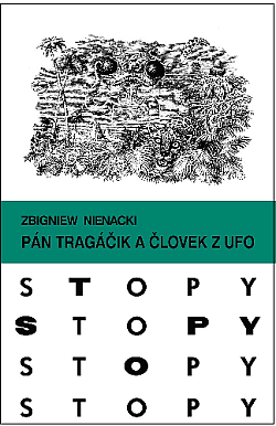 Pán Tragáčik a človek z UFO