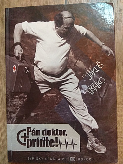 Pán doktor, príďte