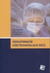 Perioperační ošetřovatelská péče