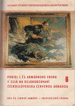 Podiel 1. čs. armádneho zboru v ZSSR na oslobodzovaní Československa Červenou armádou