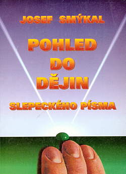 Pohled do dějin slepeckého písma