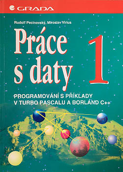 Práce s daty 1 - programování s příklady v Turbo Pascalu a Borland C++