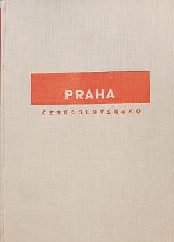 Praha Československo: Přírodní, umělecké a historické památnosti