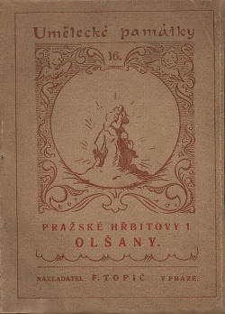 Pražské hřbitovy 1: Olšany
