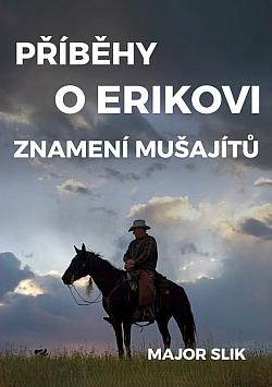 Příběhy o Erikovi - Znamení Mušajítů