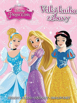 Princezny - Velká kniha zábavy 3