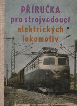 Příručka pro strojvedoucí elektrických lokomotiv I.