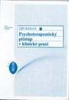 Psychoterapeutický přístup v klinické praxi