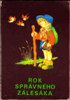 Rok správného zálesáka