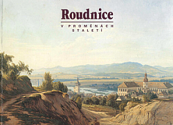 Roudnice v proměnách století
