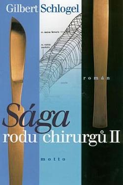 Sága rodu chirurgů II
